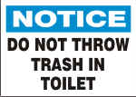 NOTICE DO NOT THROW TRASH IN TOILET.png (10201 bytes)