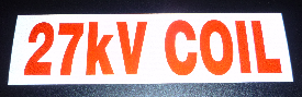 27 KILO VOLT COIL REFLECTIVE TRANSFORMER STICKER.png (45972 bytes)