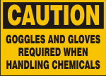 CAUTION GOGGLES AND GLOVES REQUIRED WHEN HANDLING CHEMICALS.png (13350 bytes)