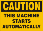 CAUTION THIS MACHINE STARTS AUTOMATICALLY.png (11411 bytes)