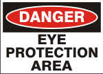 DANGER EYE PROTECTION AREA.png (11685 bytes)