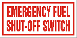 EMERGENCY FUEL SHUT OFF SWITCH ALUMINUM SIGN.png (6185 bytes)