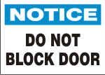 NOTICE DO NOT BLOCK DOOR.png (9816 bytes)