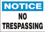 NOTICE NO TRESPASSING.png (9374 bytes)