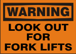 WARNING LOOK OUT FOR FORKLIFTS.png (10699 bytes)