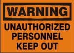 WARNING UNAUTHORIZED PERSONNEL KEEP OUT.png (11809 bytes)